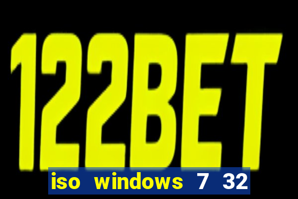 iso windows 7 32 bits pt br download